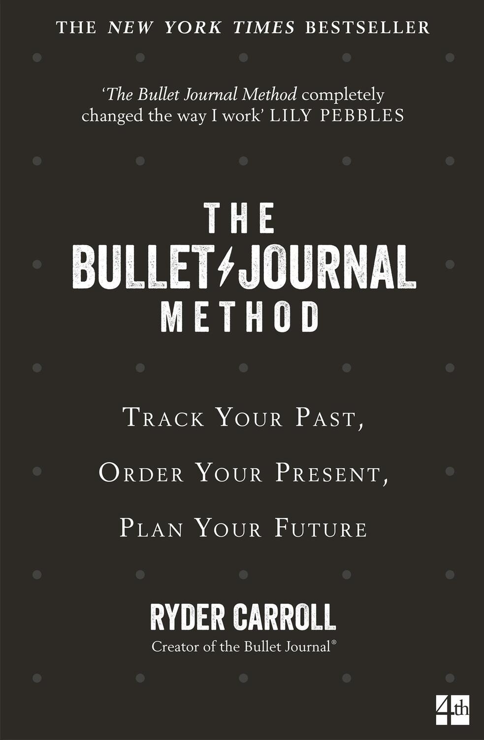 Cover: 9780008261405 | The Bullet Journal Method | Ryder Carroll | Taschenbuch | Englisch