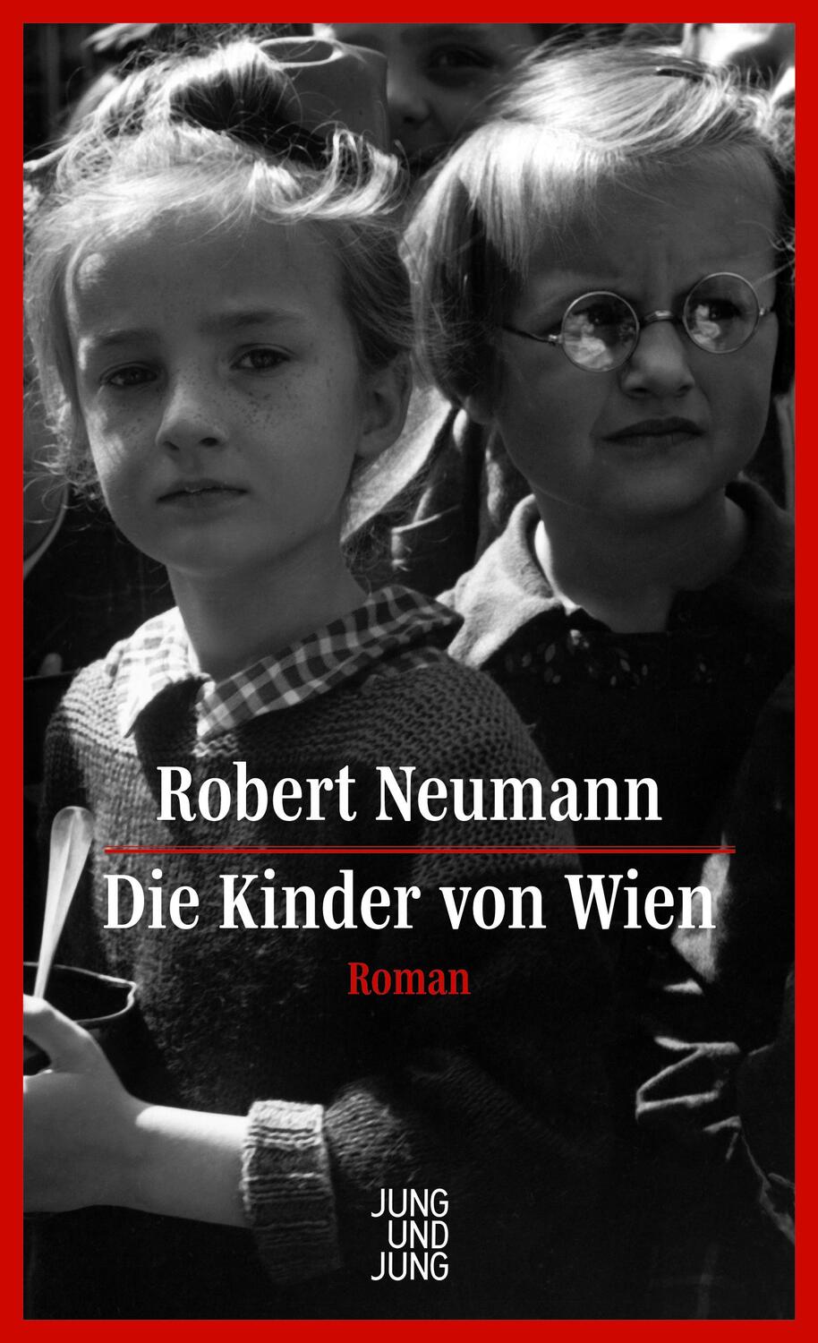 Cover: 9783990272824 | Die Kinder von Wien | Roman | Robert Neumann | Taschenbuch | 224 S.