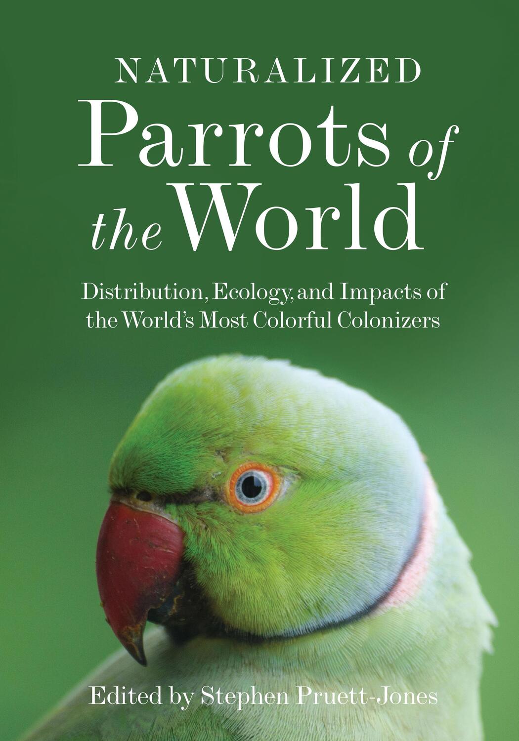Cover: 9780691204413 | Naturalized Parrots of the World | Stephen Pruett-Jones | Buch | 2021