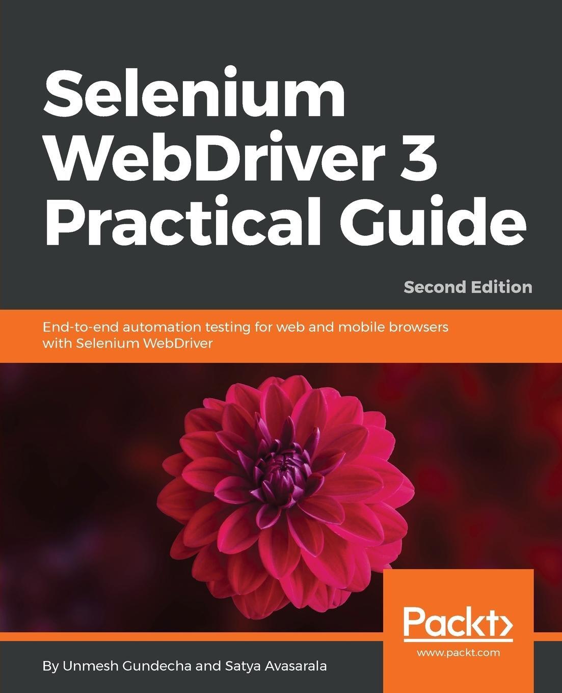 Cover: 9781788999762 | Selenium WebDriver 3 Practical Guide - Second Edition | Taschenbuch
