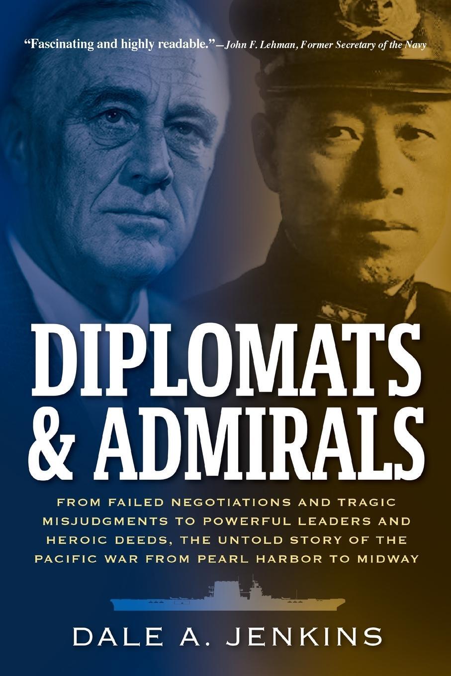 Cover: 9798986562605 | Diplomats &amp; Admirals | Dale A Jenkins | Taschenbuch | Paperback | 2022