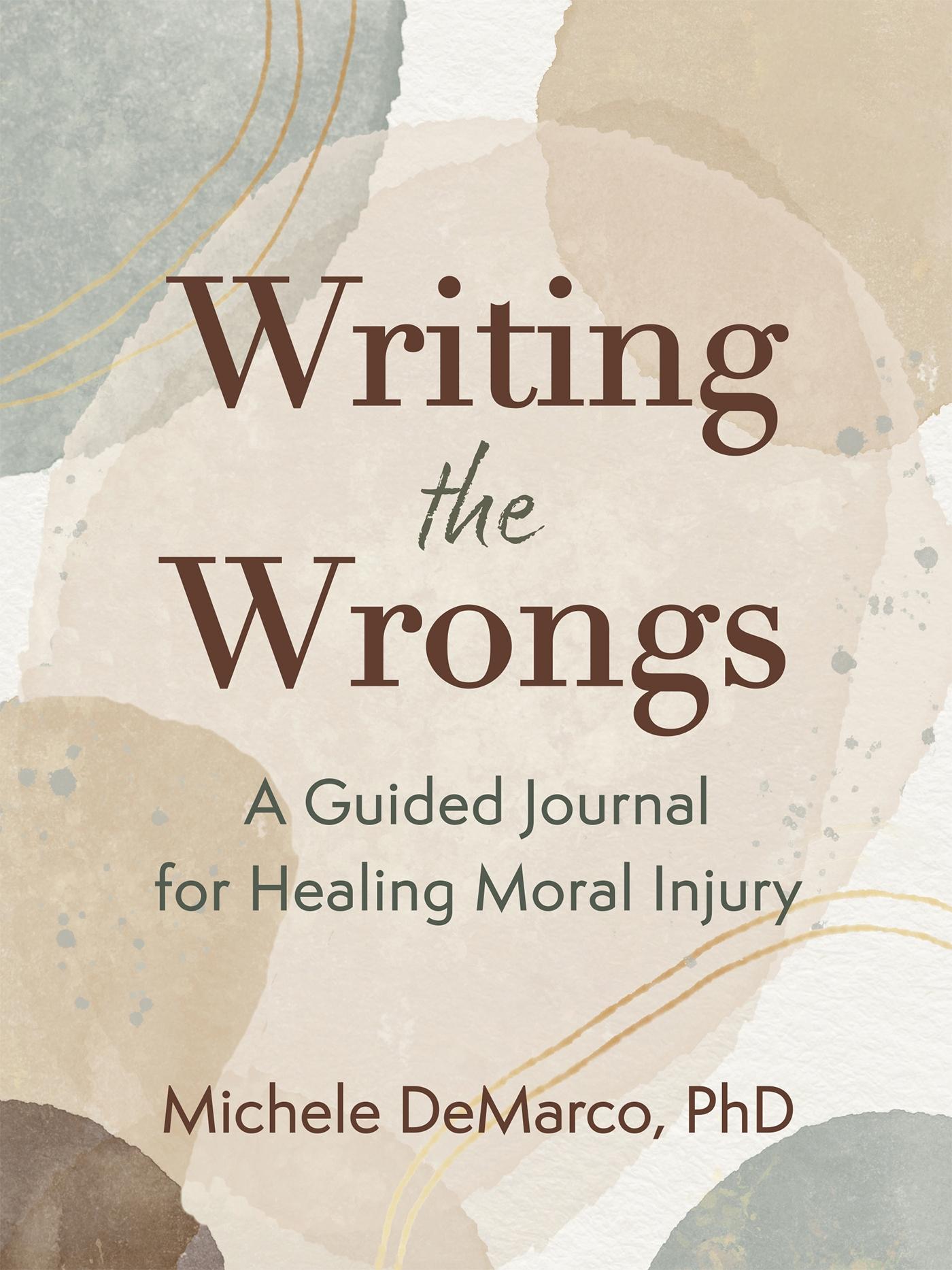 Cover: 9781648483967 | Writing the Wrongs | A Guided Journal for Healing Moral Injury | Buch