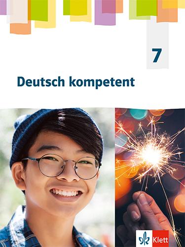 Cover: 9783123162039 | Deutsch kompetent 7. Allgemeine Ausgabe Gymnasium. Schülerbuch...