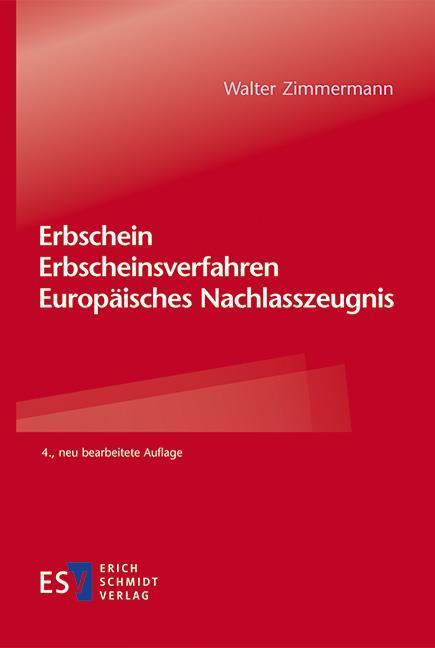 Cover: 9783503211210 | Erbschein - Erbscheinsverfahren - Europäisches Nachlasszeugnis | Buch