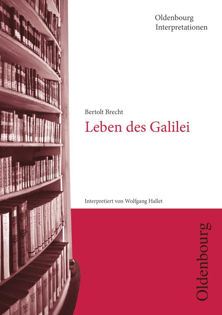 Cover: 9783637016774 | Bertolt Brecht, Leben des Galilei (Oldenbourg Interpretationen) | Buch