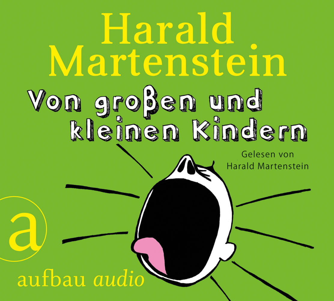 Cover: 9783945733271 | Von großen und kleinen Kindern, 1 Audio-CD | Harald Martenstein | CD