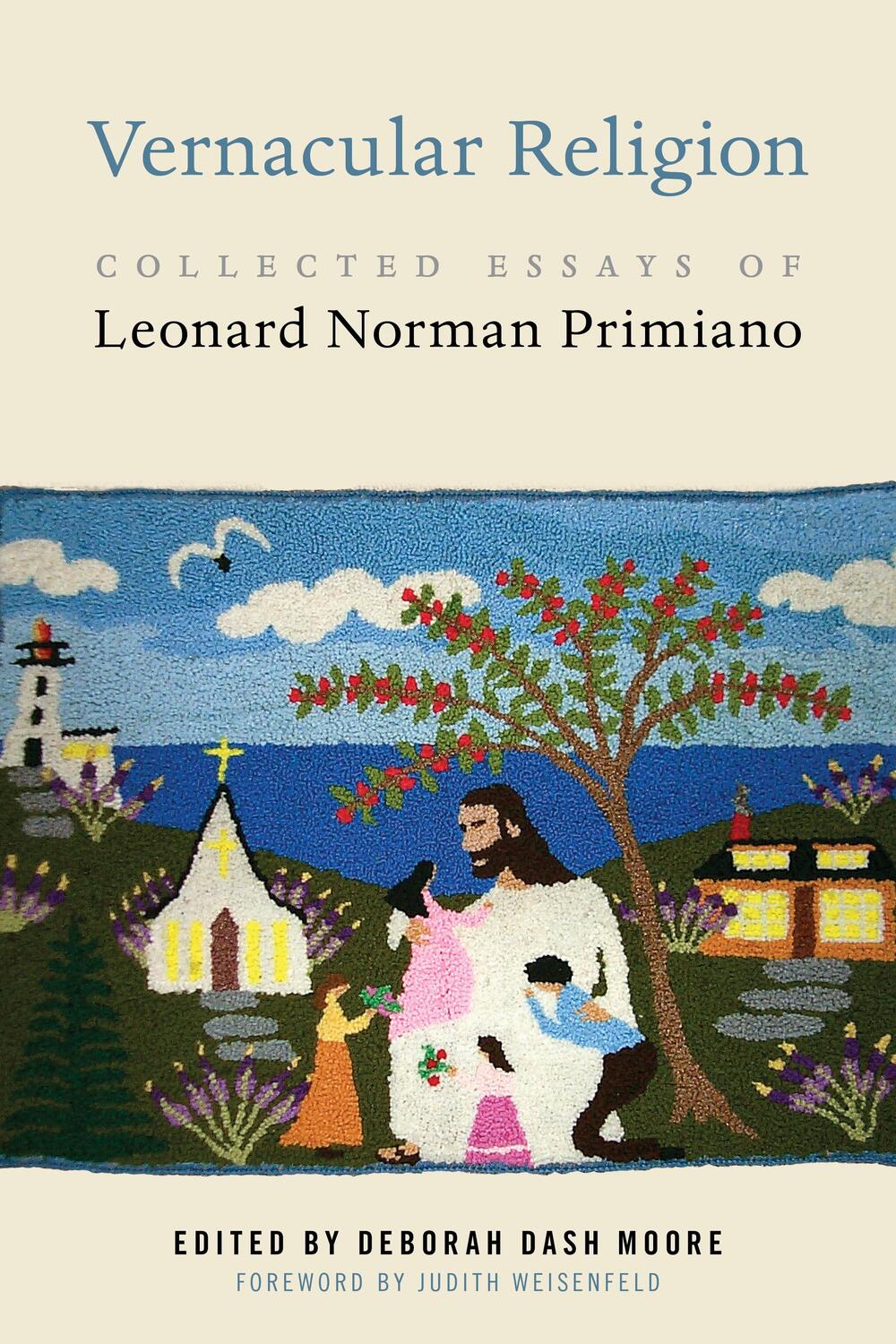 Cover: 9781479818679 | Vernacular Religion | Collected Essays of Leonard Norman Primiano