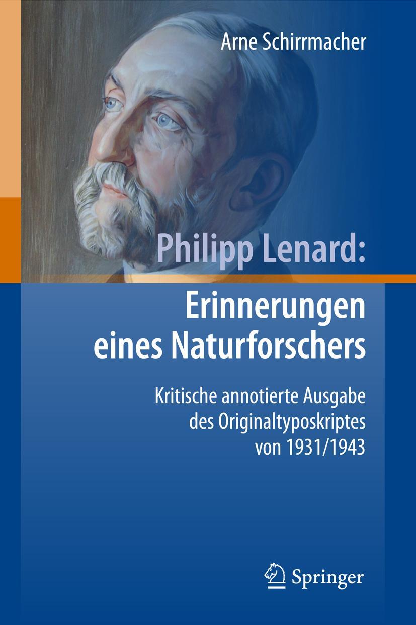 Cover: 9783540890478 | Philipp Lenard: Erinnerungen eines Naturforschers | Arne Schirrmacher