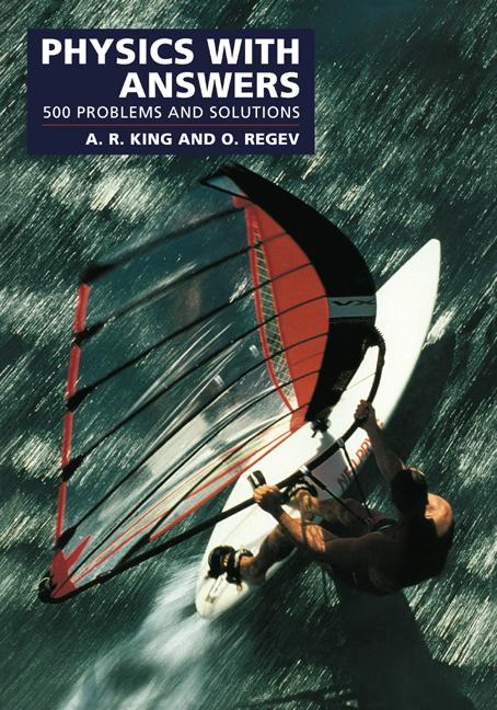 Cover: 9780521483698 | Physics with Answers | 500 Problems and Solutions | A. R. King (u. a.)