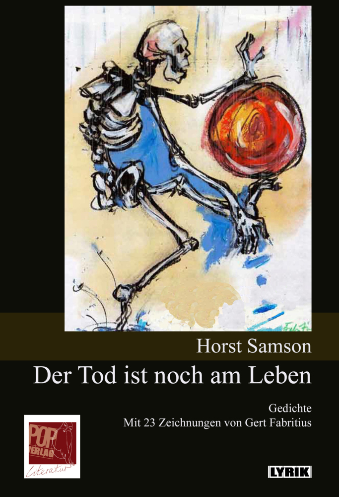 Cover: 9783863563554 | Der Tod ist noch am Leben | Gedichte, Lyrik 174 | Horst Samson: | Buch