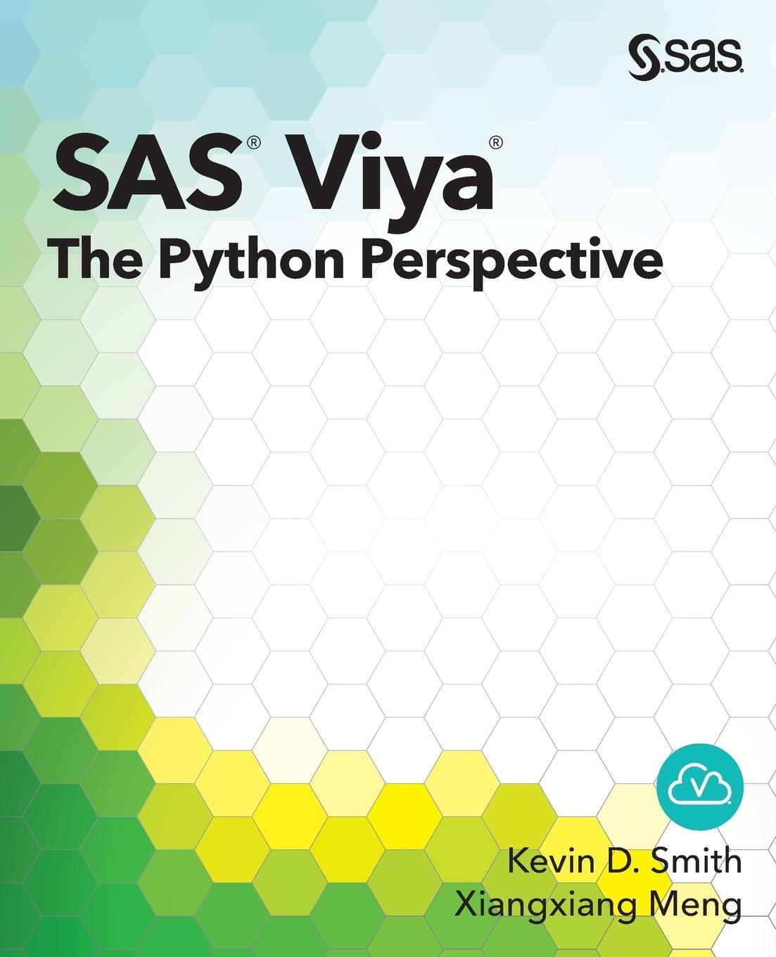 Cover: 9781629602769 | SAS Viya | The Python Perspective | Kevin D. Smith (u. a.) | Buch