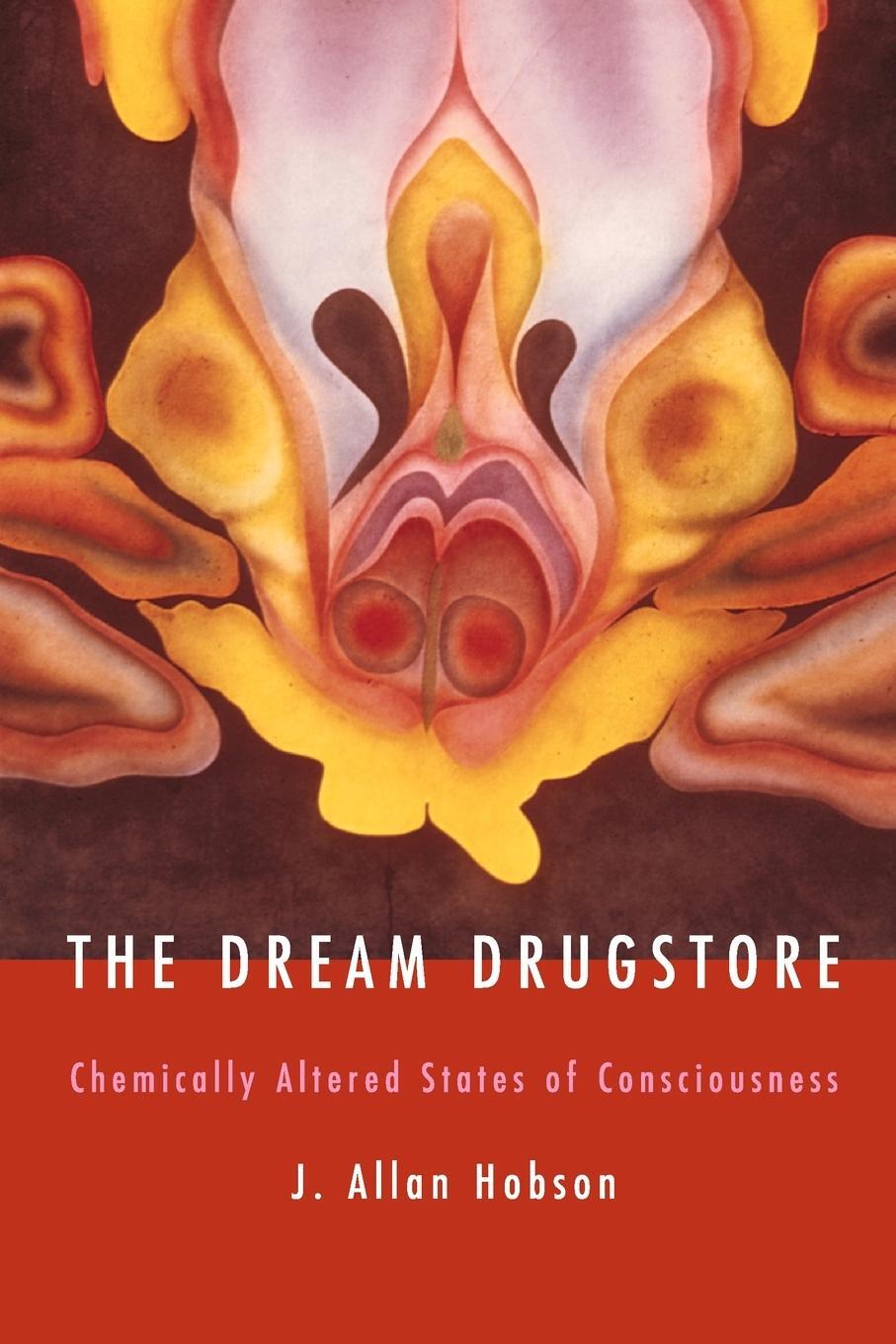 Cover: 9780262582209 | The Dream Drugstore | Chemically Altered States of Consciousness