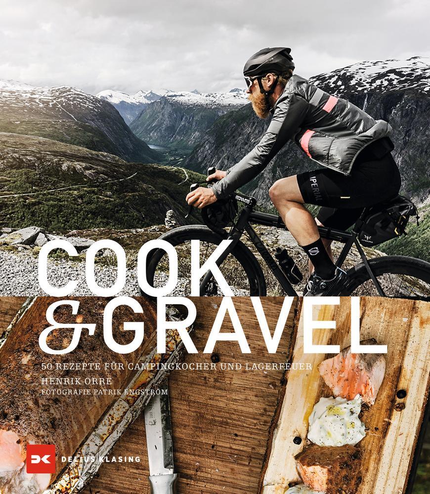 Cover: 9783667127686 | Cook &amp; Gravel | 50 Rezepte für Campingkocher und Lagerfeuer | Orre