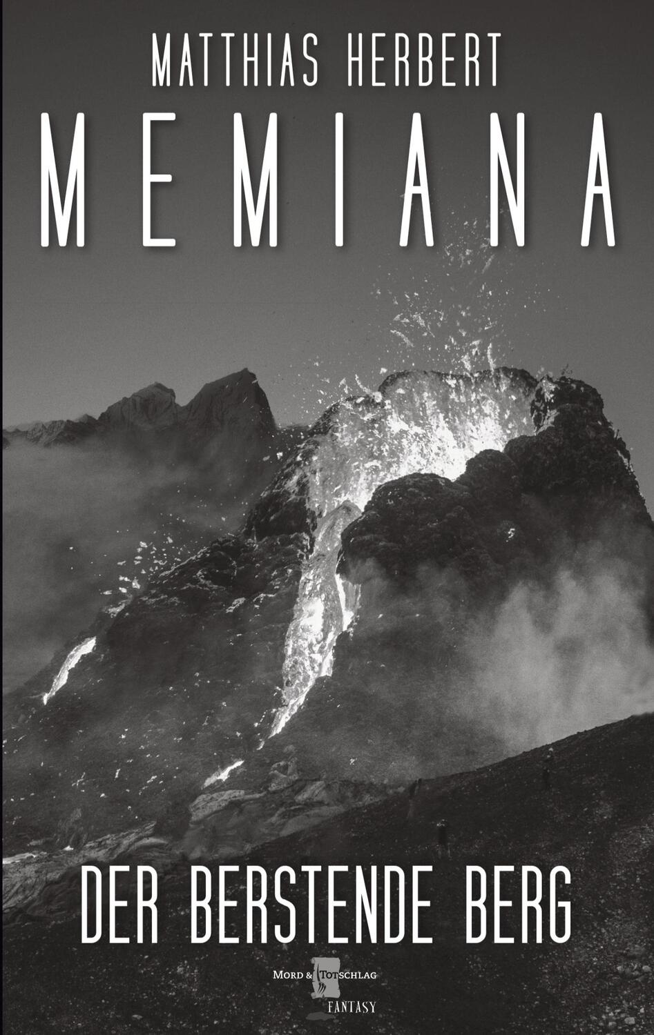 Cover: 9783754372579 | Memiana 10 - Der berstende Berg | Matthias Herbert | Taschenbuch