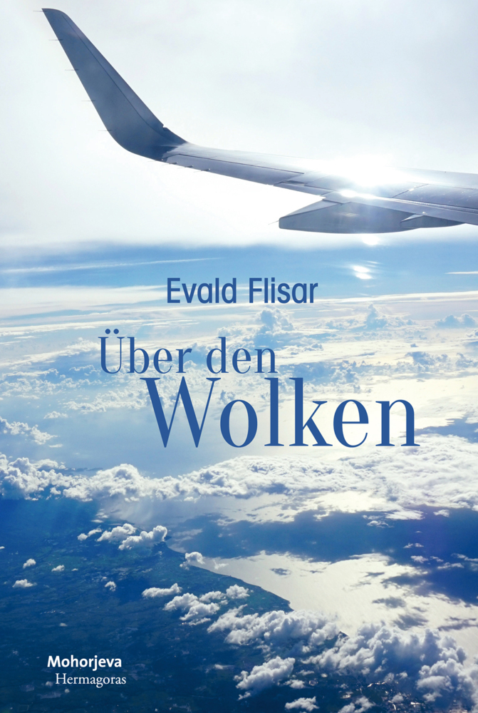 Cover: 9783708609324 | Über den Wolken | Roman | Evald Flisar | Buch | Deutsch | 2017
