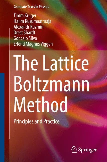 Cover: 9783319446479 | The Lattice Boltzmann Method | Principles and Practice | Buch | 2016