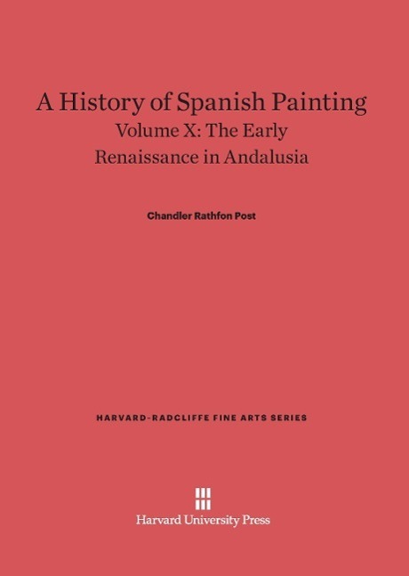 Cover: 9780674599697 | A History of Spanish Painting, Volume X, The Early Renaissance in...
