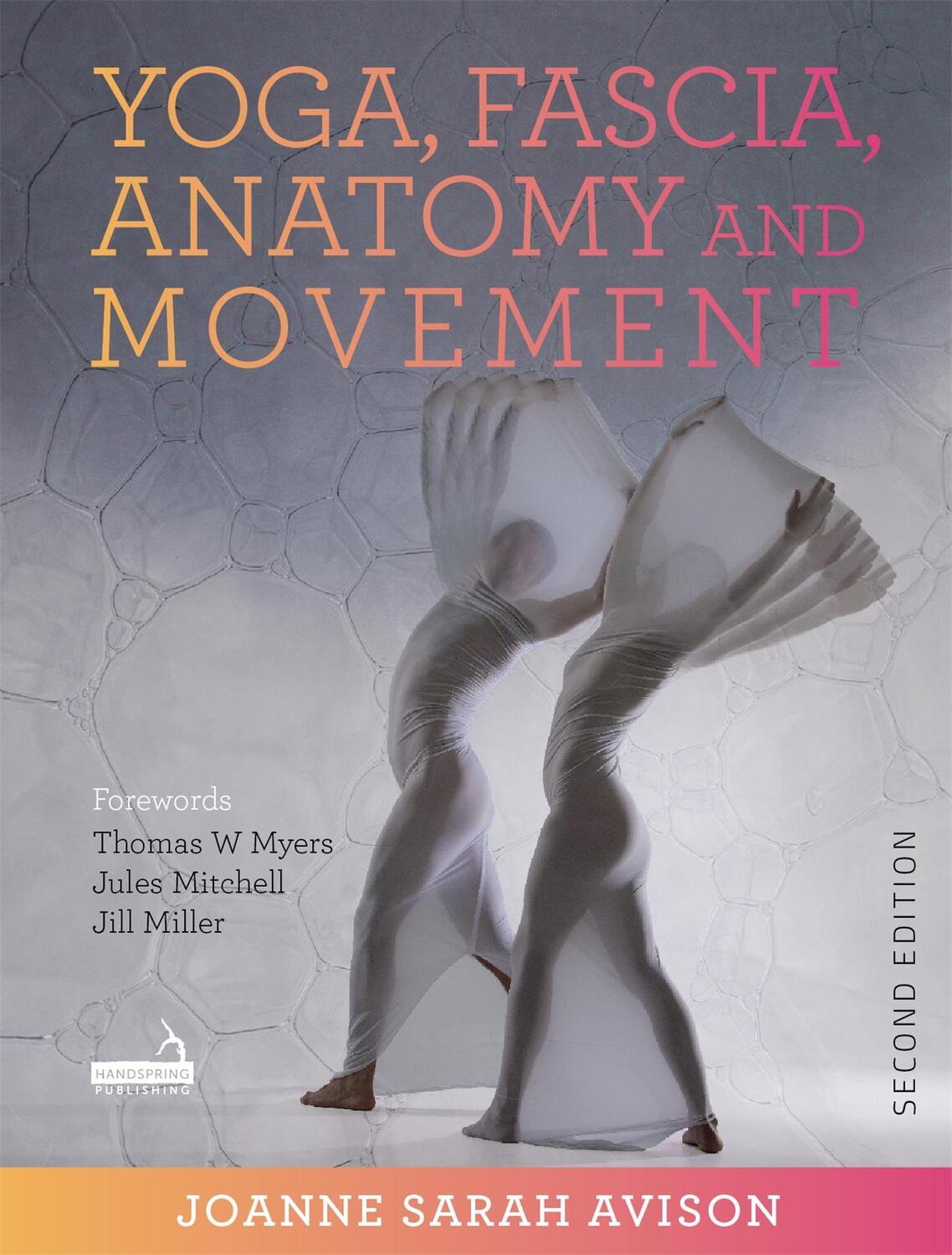 Cover: 9781913426040 | Yoga, Fascia, Anatomy and Movement, Second Edition | Joanne Avison