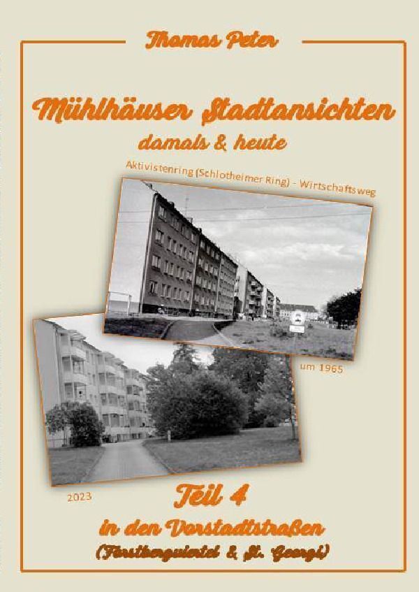 Cover: 9783757562274 | Mühlhäuser Stadtansichten damals &amp; heute | Thomas Peter | Taschenbuch