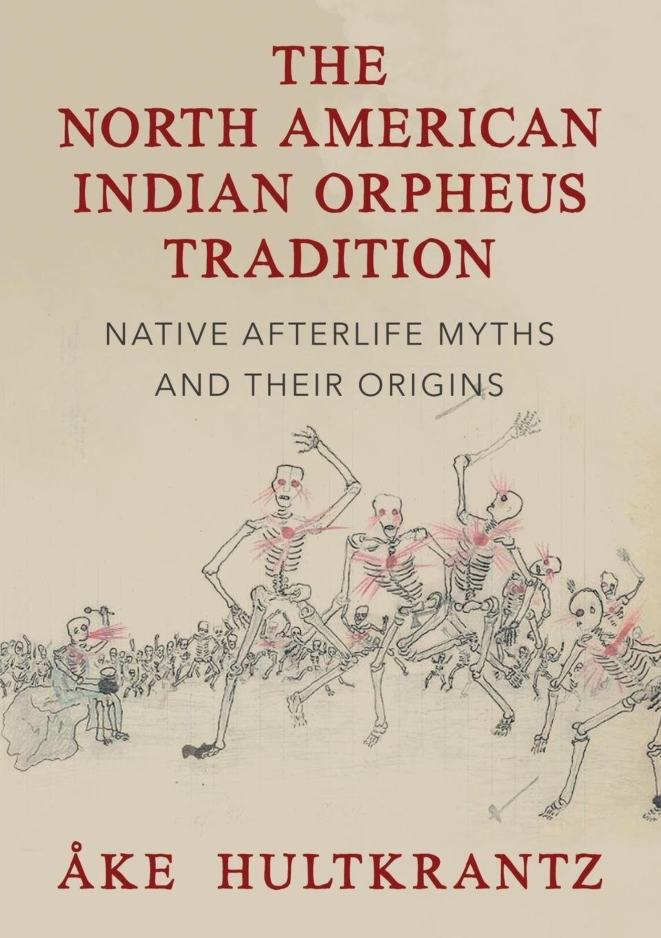 Cover: 9781786771872 | The North American Indian Orpheus Tradition | Ake Hultkrantz | Buch