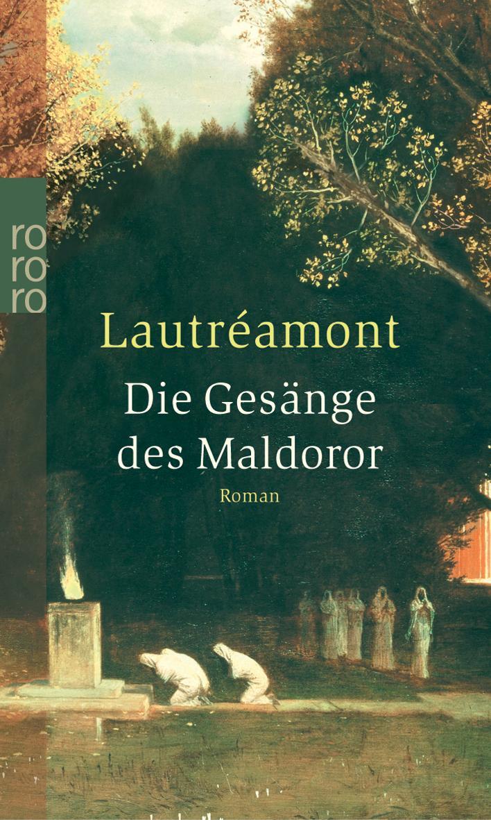 Cover: 9783499235474 | Die Gesänge des Maldoror | Lautreamont | Taschenbuch | Deutsch | 2004