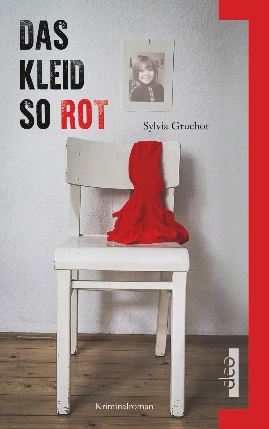 Cover: 9783910513037 | Das Kleid so rot | Sylvia Gruchot | Taschenbuch | Paperback | Deutsch