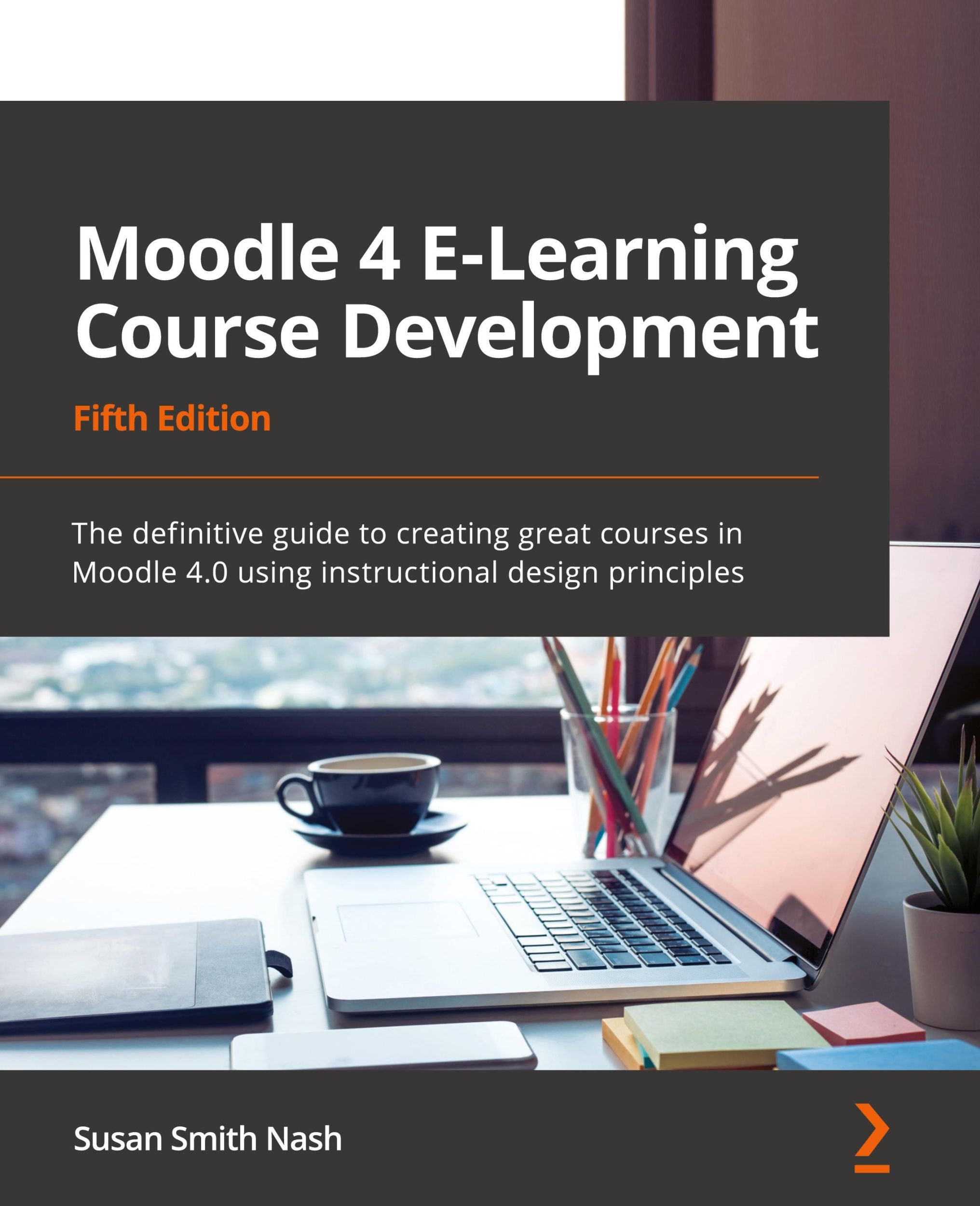 Cover: 9781801079037 | Moodle 4 E-Learning Course Development - Fifth Edition | Nash | Buch