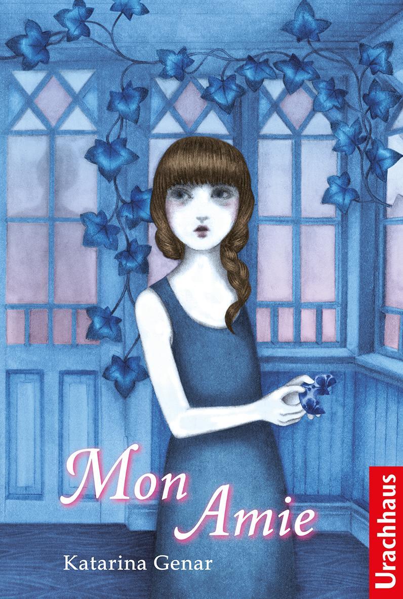 Cover: 9783825179526 | Mon Amie | Katarina Genar | Buch | Deutsch | 2016 | Urachhaus