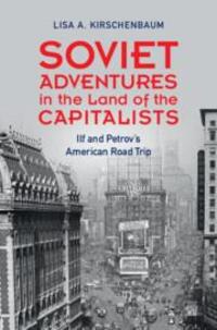 Cover: 9781316518465 | Soviet Adventures in the Land of the Capitalists | Kirschenbaum | Buch