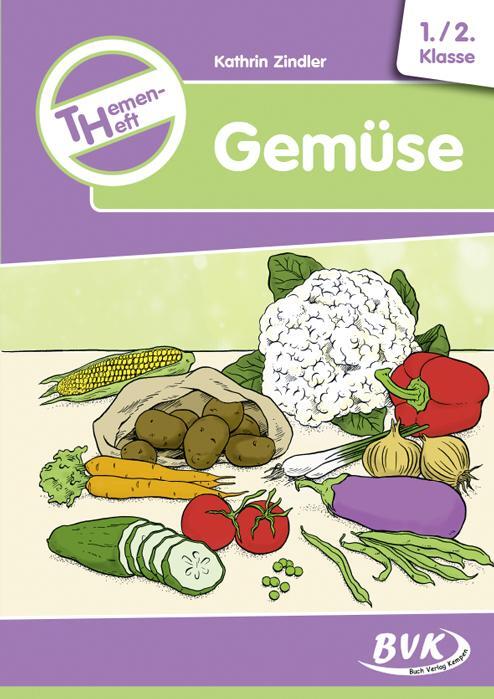 Cover: 9783867409209 | Themenheft Gemüse | Kathrin Zindler | Taschenbuch | Deutsch | 2019