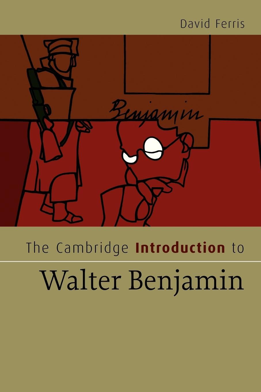 Cover: 9780521683081 | The Cambridge Introduction to Walter Benjamin | David S. Ferris | Buch