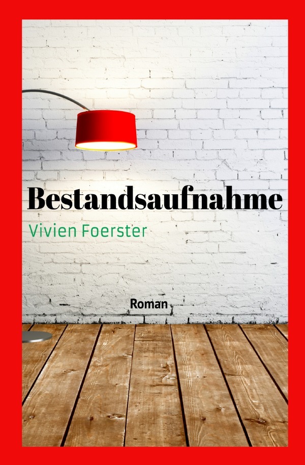 Cover: 9783746799155 | Bestandsaufnahme | Vivien Foerster | Taschenbuch | 144 S. | Deutsch