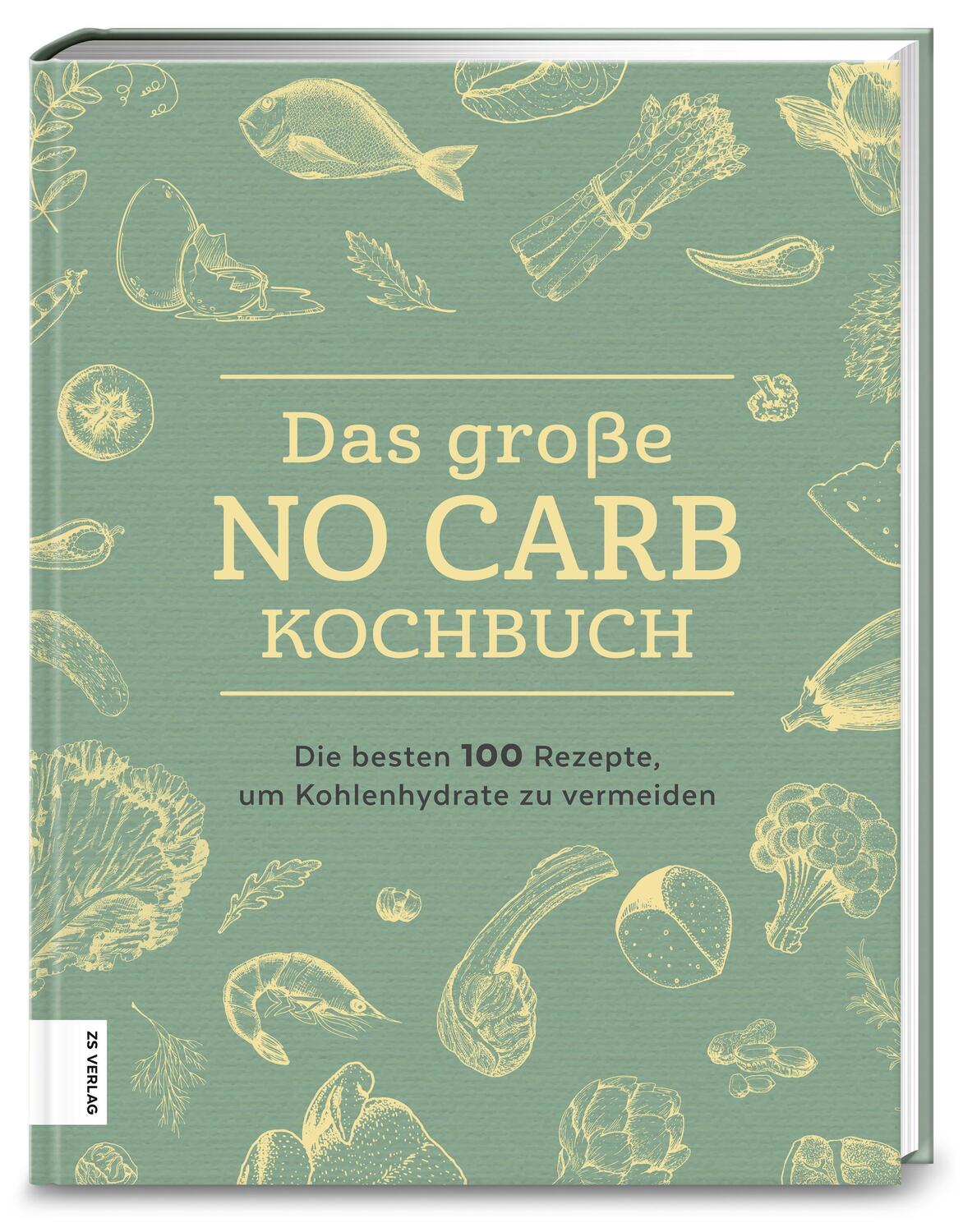 Cover: 9783898838658 | Das große No Carb-Kochbuch | Buch | 216 S. | Deutsch | 2019