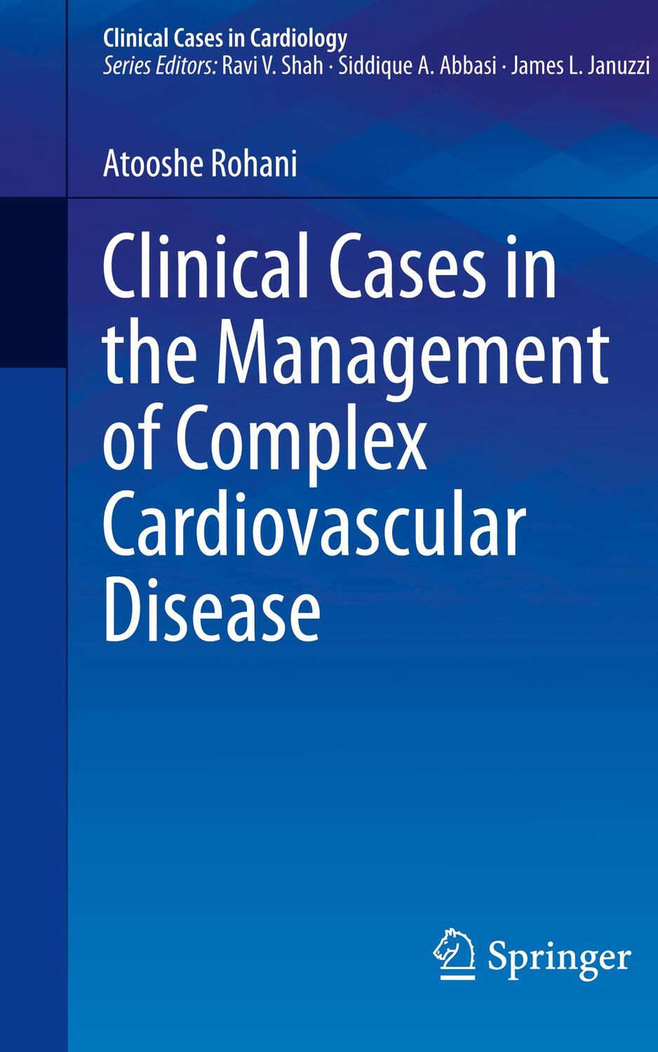 Cover: 9783031245275 | Clinical Cases in the Management of Complex Cardiovascular Disease
