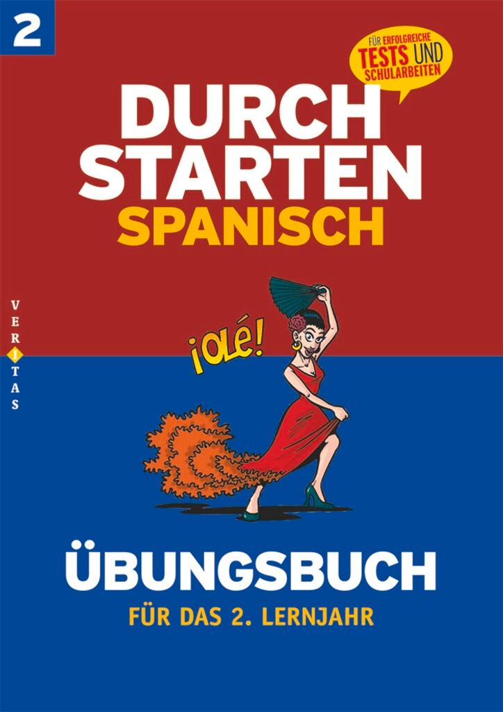 Cover: 9783705879164 | Durchstarten in Spanisch 2. Lernjahr. Übungsbuch mit Lösungen | Buch