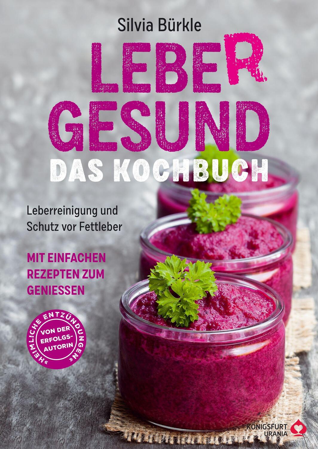 Bild: 9783868261929 | LebeR gesund - Das Kochbuch | Silvia Bürkle | Buch | 144 S. | Deutsch