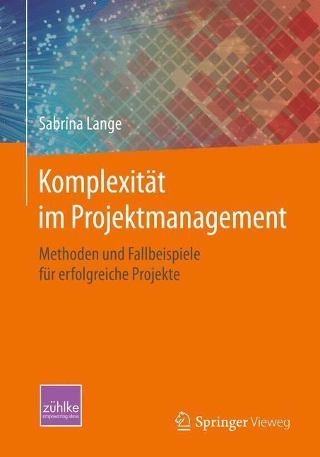 Cover: 9783658099718 | Komplexität im Projektmanagement | Sabrina Lange | Taschenbuch