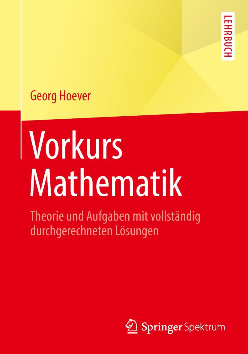 Cover: 9783642548703 | Vorkurs Mathematik | Georg Hoever | Taschenbuch | x | Deutsch | 2014