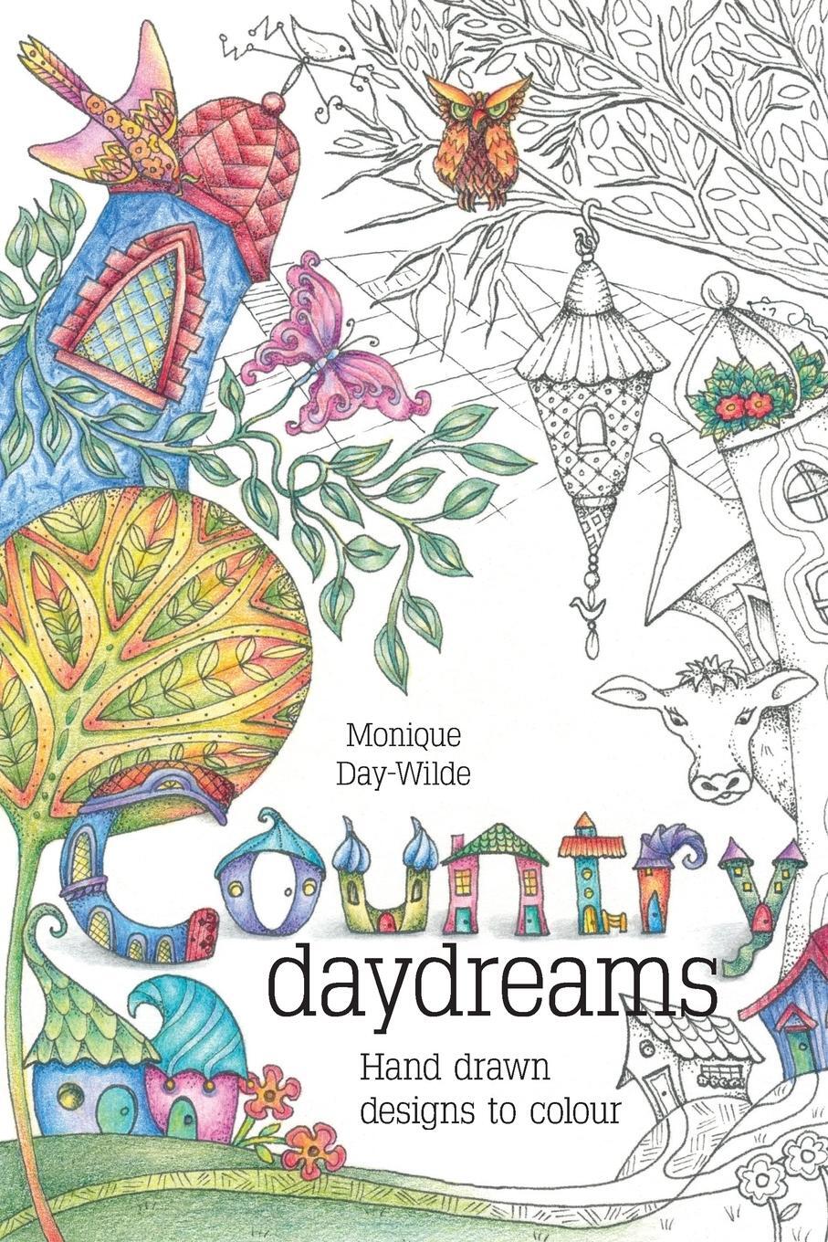 Cover: 9781928376224 | Country Daydreams | Hand drawn designs to colour in | Day-Wilde | Buch