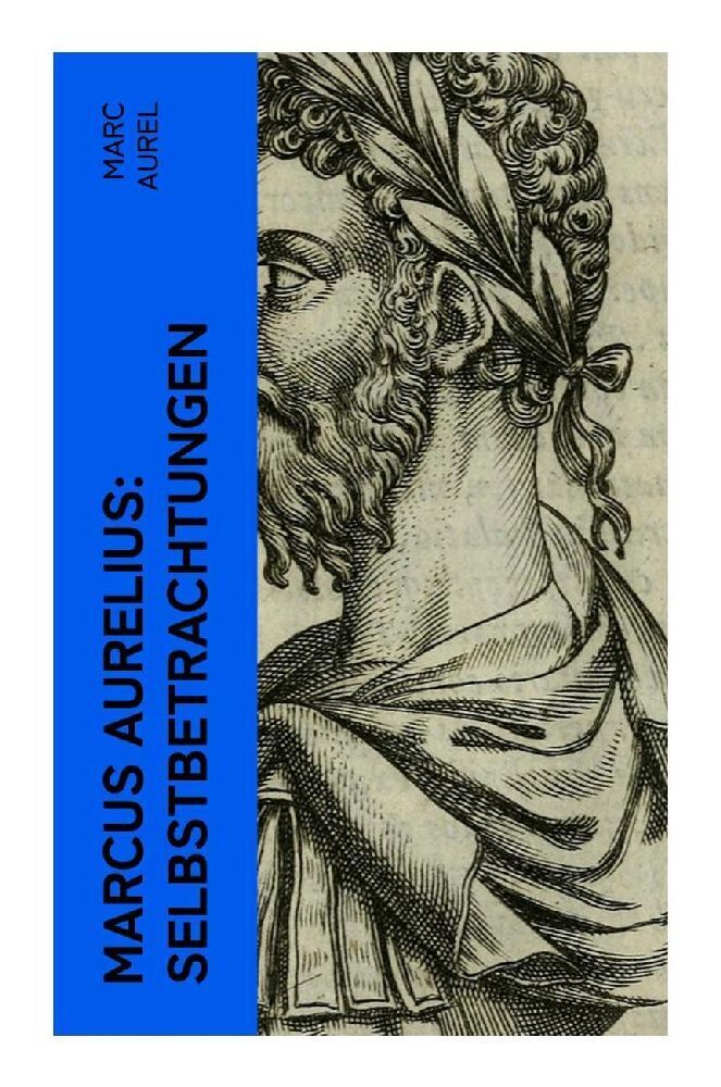 Cover: 9788027351831 | Marcus Aurelius: Selbstbetrachtungen | Marc Aurel | Taschenbuch | 2022