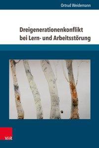 Cover: 9783847107576 | Dreigenerationenkonflikt bei Lern- und Arbeitsstörung | Weidemann