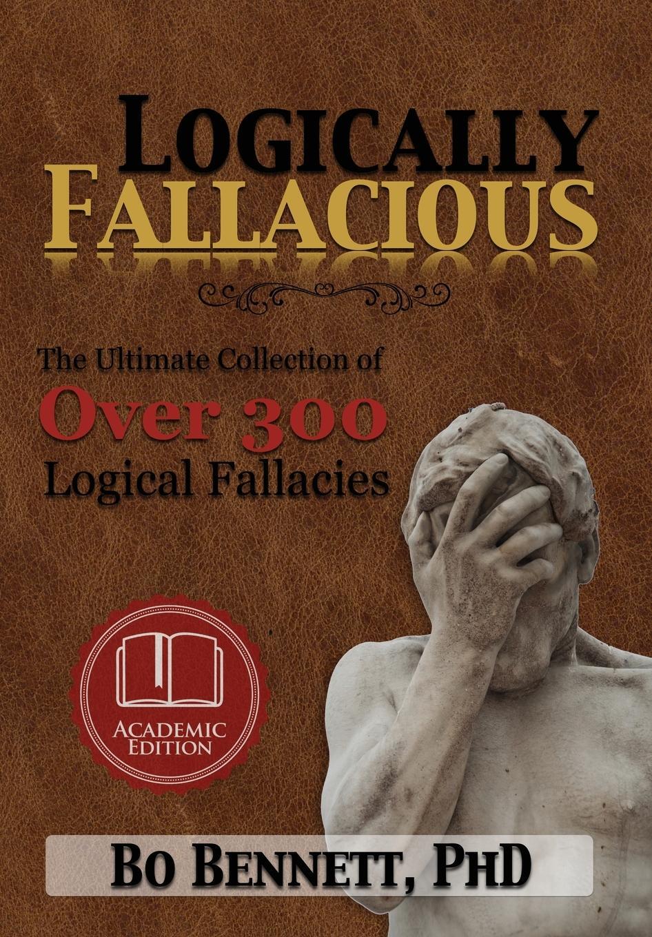 Cover: 9781456624538 | Logically Fallacious | Bo Bennett | Buch | Englisch | 2015