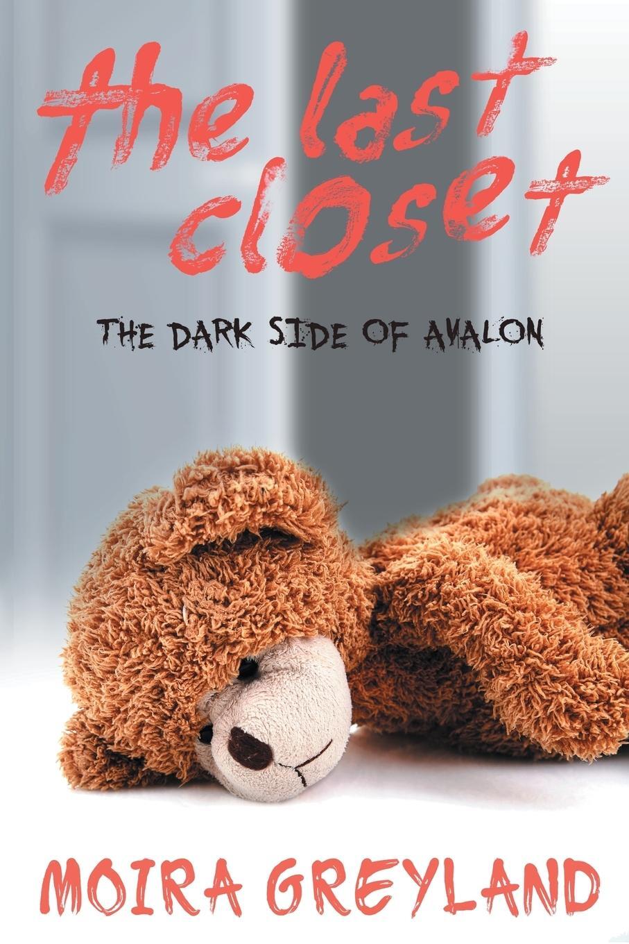 Cover: 9789527065204 | The Last Closet | The Dark Side of Avalon | Moira Greyland | Buch
