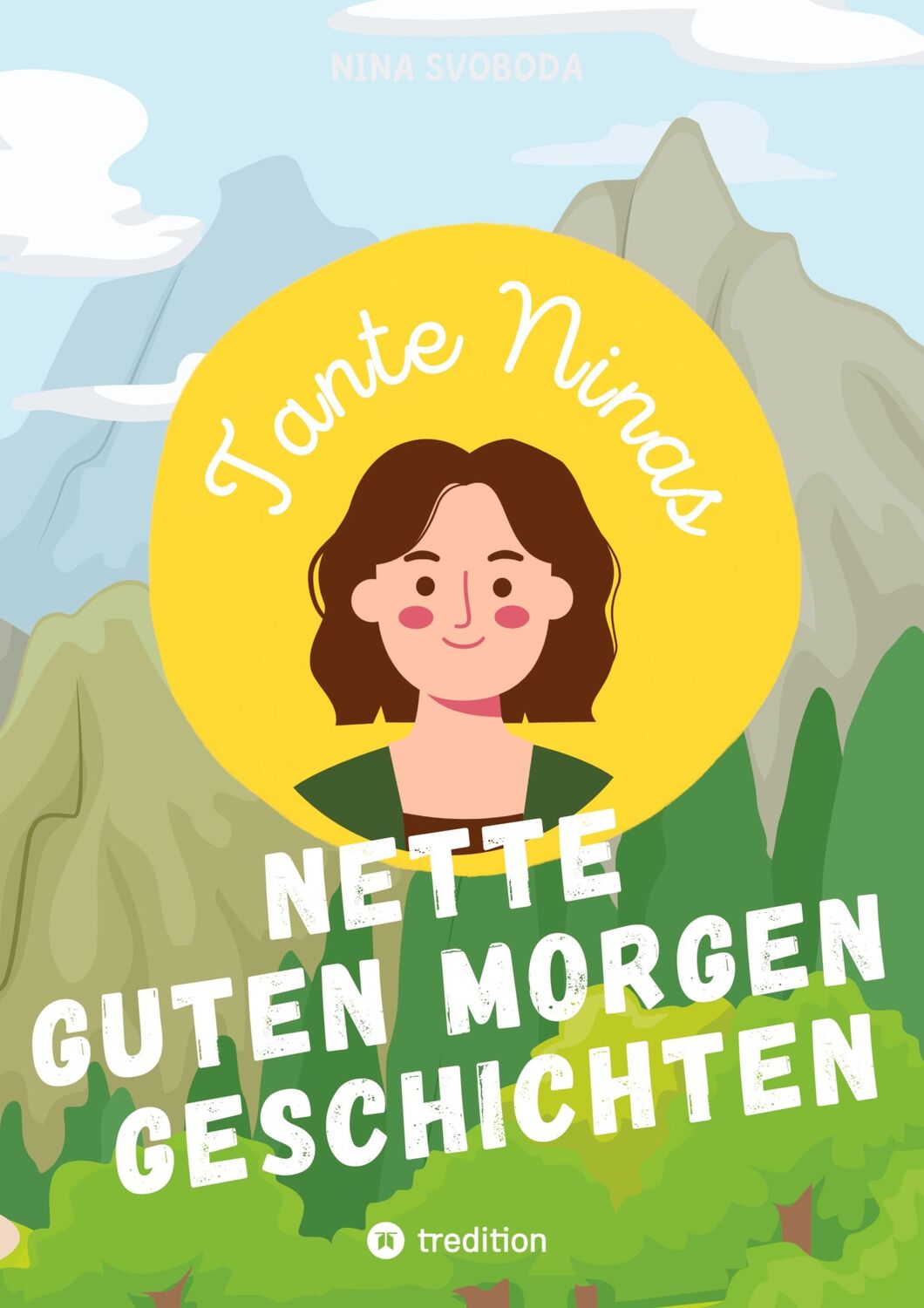 Cover: 9783384188618 | Tante Ninas Nette Guten Morgen Geschichten | Nina Svoboda | Buch