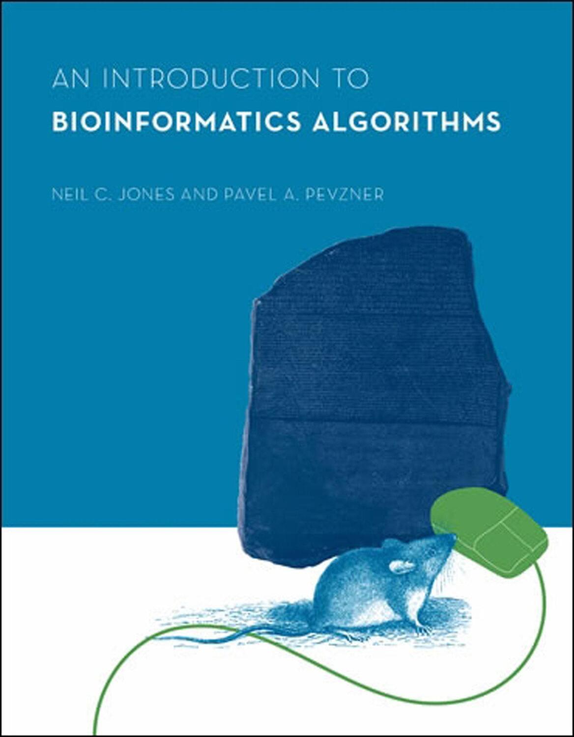Cover: 9780262101066 | An Introduction to Bioinformatics Algorithms | Neil C. Jones (u. a.)