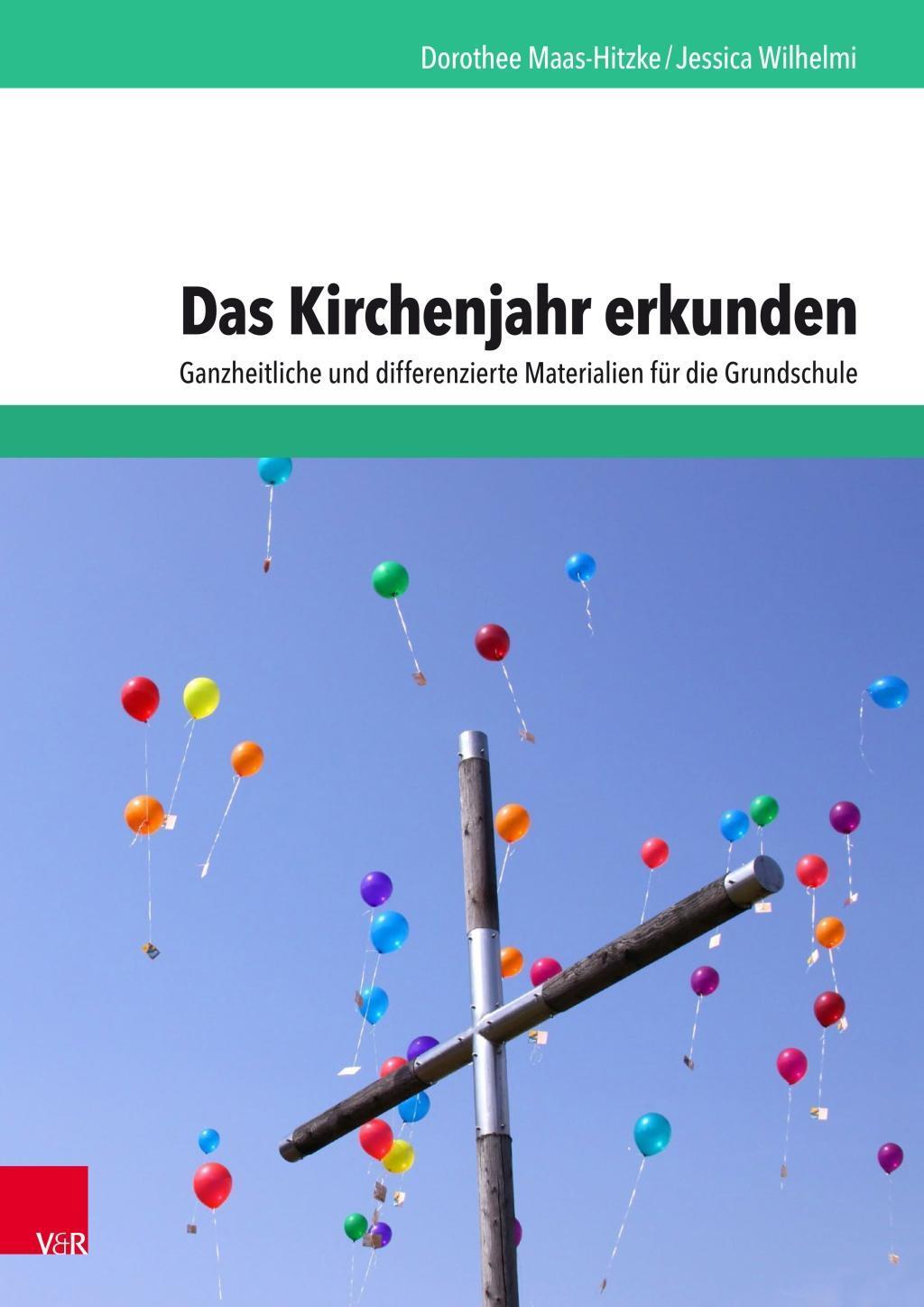 Cover: 9783525702628 | Das Kirchenjahr erkunden | Dorothee/Wilhelmi, Jessica Maas-Hitzke