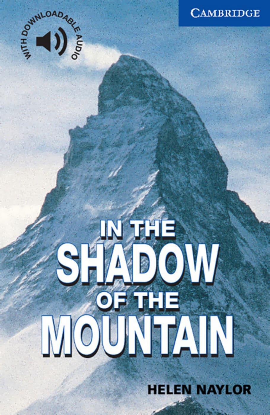 Cover: 9783125745056 | In the Shadow of the Mountain | Level 5, 2.800 Wörter | Helen Naylor