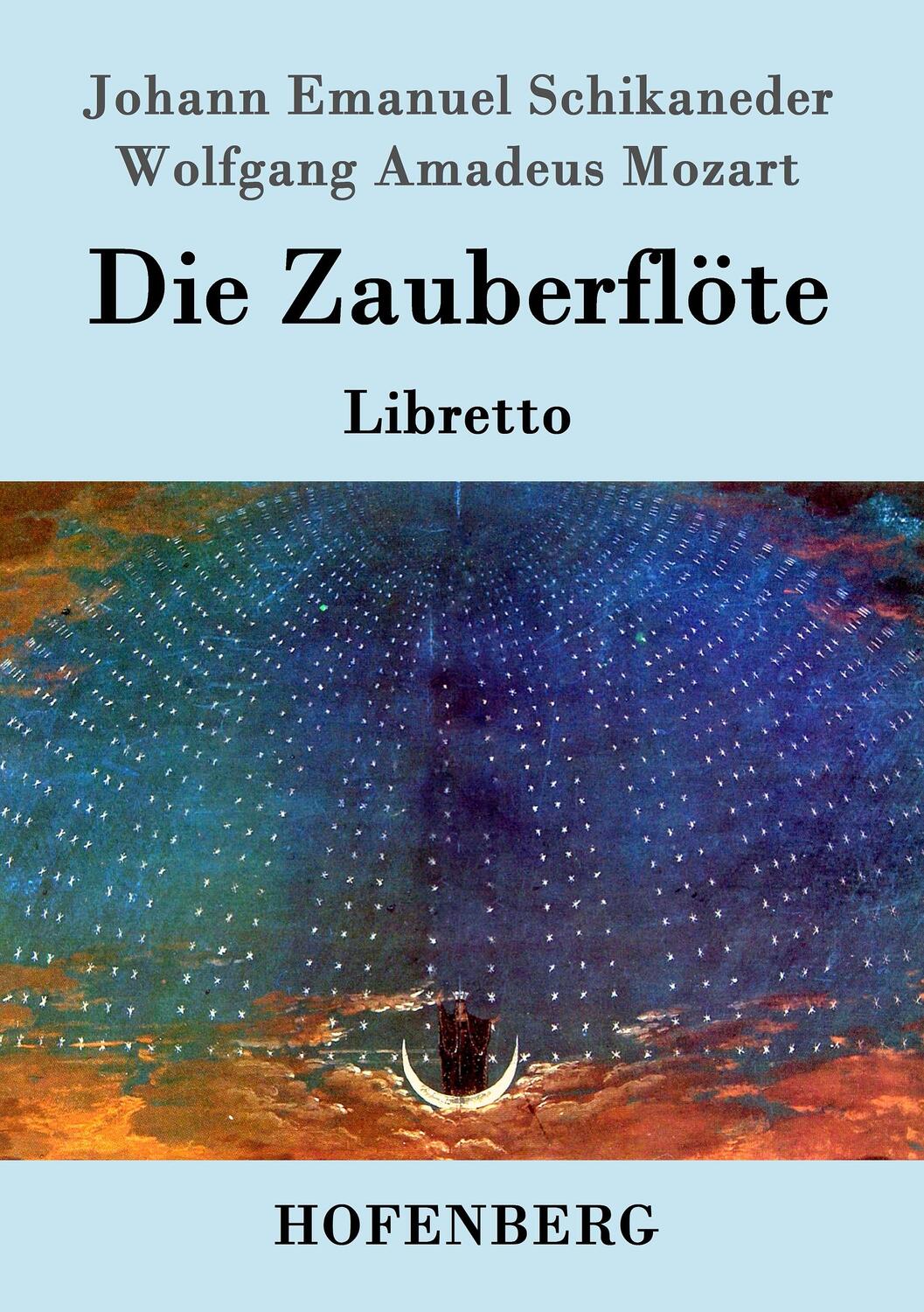 Cover: 9783843040839 | Die Zauberflöte | Libretto | Johann Emanuel Schikaneder (u. a.) | Buch