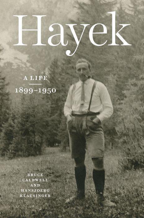 Cover: 9780226816821 | Hayek | A Life, 1899-1950 | Bruce Caldwell (u. a.) | Buch | Englisch