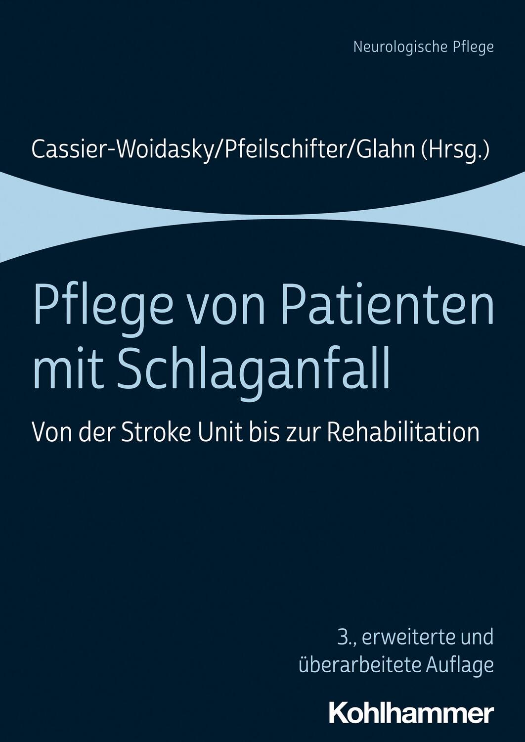 Cover: 9783170362185 | Pflege von Patienten mit Schlaganfall | Cassier-Woidasky (u. a.)